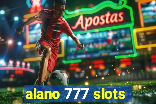 alano 777 slots